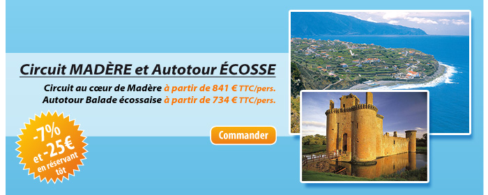 Circuit Madère et Autotour Ecosse